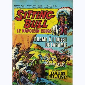 Sitting Bull : n° 3, Drame à l'Ouest de Laramie