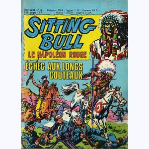 Sitting Bull : n° 4, Echec aux longs couteaux