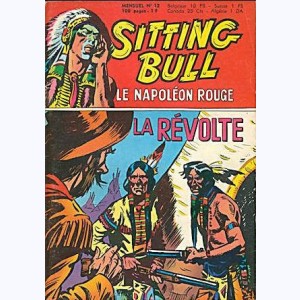 Sitting Bull : n° 12, La révolte