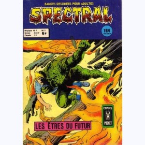 Spectral : n° 13, Créature du marais : Les êtres du futur