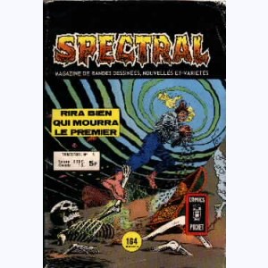Spectral (2ème Série) : n° 5, Rira bien qui mourra le premier