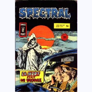 Spectral (2ème Série) : n° 9, La mort était du voyage