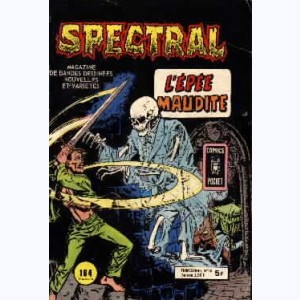 Spectral (2ème Série) : n° 10, L'épée maudite