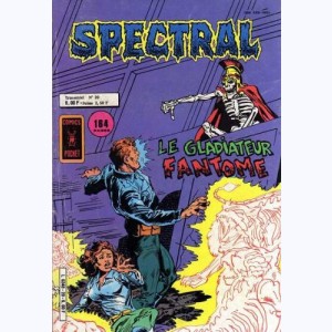 Spectral (2ème Série) : n° 20, Le gladiateur fantôme