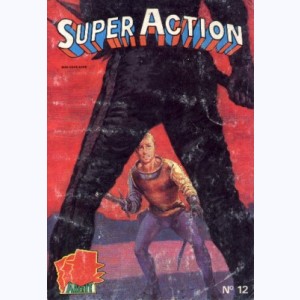 Super Action : n° 12a, Eclair Noir : La menace de l'annihiliste