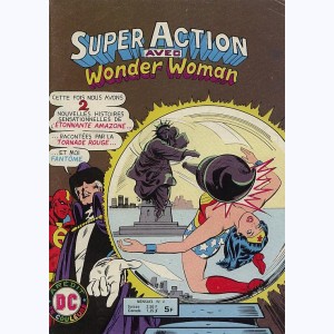 Super Action Wonder Woman : n° 4, WW a des ennuis