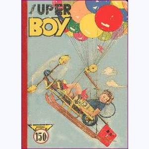 Super Boy (Album) : n° 1, Recueil 1 (01, 02, 03, 04, 05, 06)