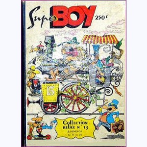 Super Boy (Album) : n° 13, Recueil 13 (71, 72, 73, 74, 75, 76)
