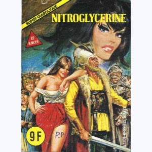 Super-Diabolique : n° 13, Nitroglycérine