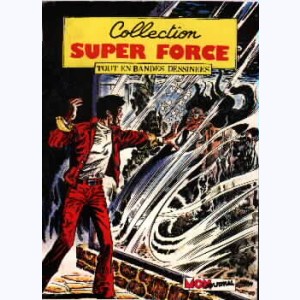 Collection Super Force : n° 8, Force X contre Force Zéro
