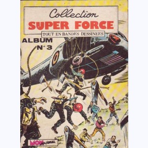 Collection Super Force (Album) : n° 3, Recueil 3 (06, 07, 08)