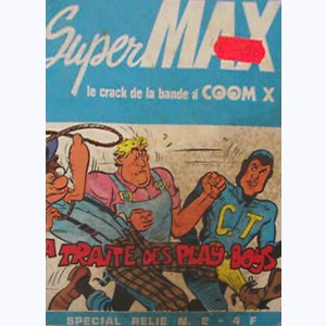 Super-Max (Album) : n° 2, Recueil 2 (04, 05, 06)