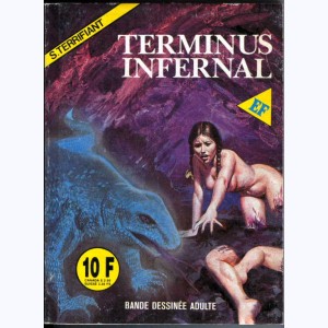 Super-Terrifiant : n° 75, Terminus infernal