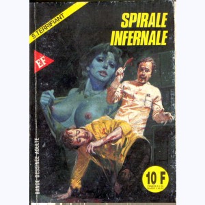 Super-Terrifiant : n° 79, Spirale infernale