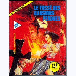 Super-Terrifiant : n° 83, Le fossé des illusions perdues