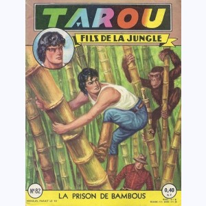 Tarou : n° 82, La prison de bambous