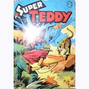 Teddy (2ème Série Album) : n° 1, Recueil Super (01, 02, 03)