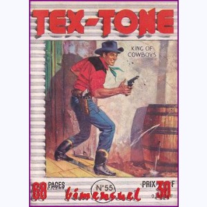 Tex Tone : n° 55, "Celui" qui marchait la nuit ...
