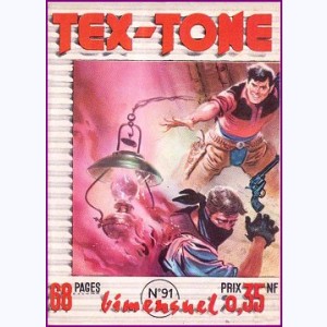 Tex Tone : n° 91, Clark, Abboth et Cie .....