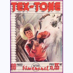 Tex Tone : n° 99, la cachette du seven-cree