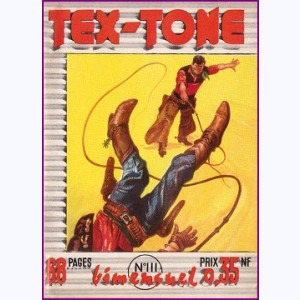Tex Tone : n° 111, La mauvaise route ...