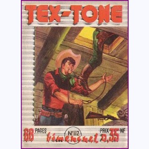 Tex Tone : n° 112, La mauvaise route 2