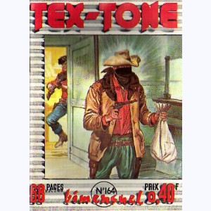 Tex Tone : n° 164, Un homme sympathique