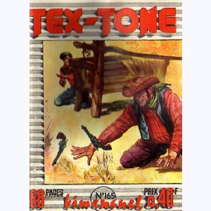 Tex Tone : n° 165, Celui qui a peur ...