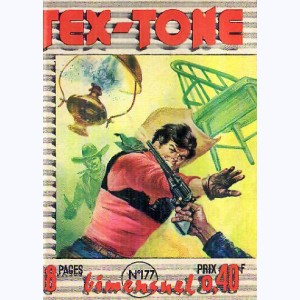 Tex Tone : n° 177, Le loup dans la bergerie