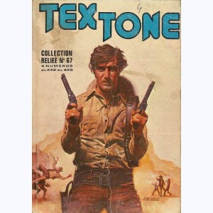 Tex Tone (Album) : n° 67, Recueil 67 (442, 443, 444, 445)
