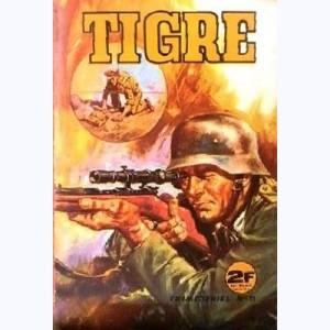 Tigre : n° 11, Là où la guerre passe
