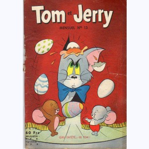 Tom et Jerry : n° 13, Quel entêté... ce Tom !