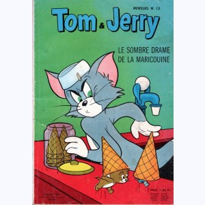 Tom et Jerry (Mini Géant) : n° 13, Le sombre drame de la Maricouine