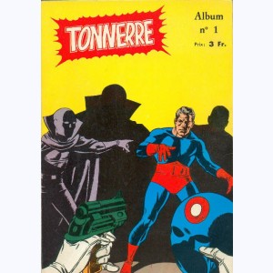 Tonnerre (Album) : n° 1, Recueil 1 (01, 02, 03, 04)