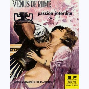 Vénus de Rome : n° 6, Passion interdite