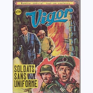 Vigor (HS) : n° 12 / 67, Spécial 12/67 : Soldats sans uniforme