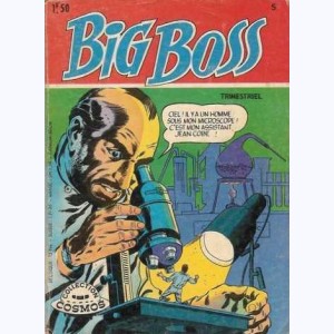 Big Boss (2ème Série) : n° 5, L'homme microscopique