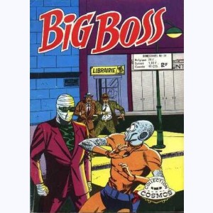 Big Boss (2ème Série) : n° 19, L'homme que la Créature craignait