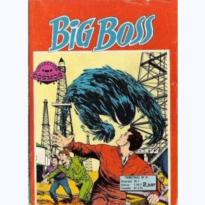 Big Boss (2ème Série) : n° 29, L'attaque des démons du pétrole