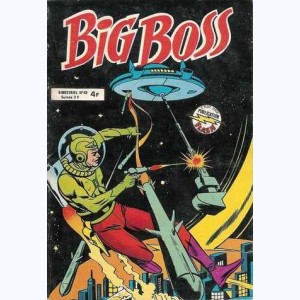 Big Boss (2ème Série) : n° 45, Les raiders du monde sans eau