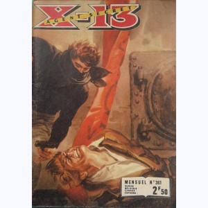 X-13 : n° 361, L'homme qui ressuscita