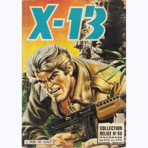 X-13 (Album) : n° 60, Recueil 60 (372, 373, 374, 375)