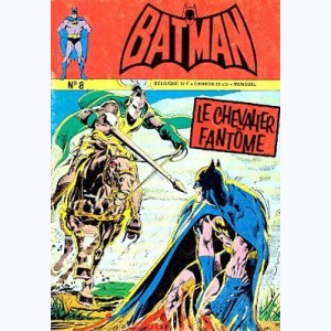 Batman et Robin : n° 8, Le chevalier fantôme.
