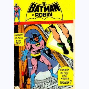 Batman et Robin : n° 16, Combien de fois peut mourrir robin ?