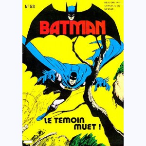 Batman et Robin : n° 53, Le témoin muet