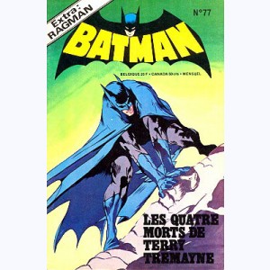 Batman et Robin : n° 77, Les quatre morts de Terry Tremayne