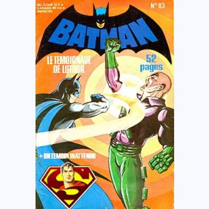 Batman et Robin : n° 83, Le témoignage de Luthor
