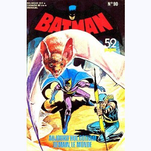 Batman et Robin : n° 90, Aujourd'hui Gotham...demain le monde