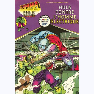 Gamma : n° 6, Hulk contre l'homme électrique