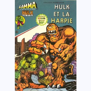 Gamma : n° 7, Hulk et la harpie